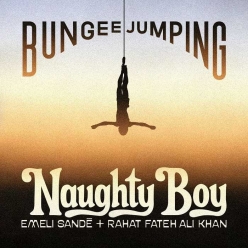 N@ughty Boy Ft. Emeli Sande & Rahat Fateh Ali Khan - Bungee Jumping